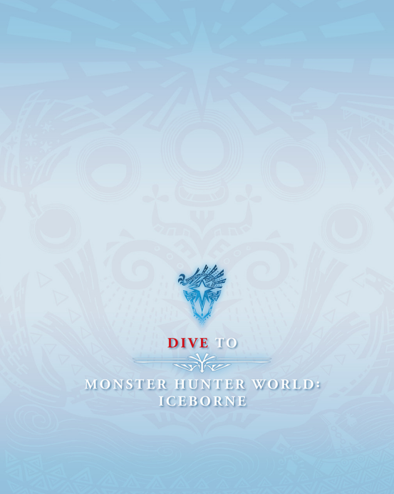 PREORDER DIVE TO MONSTER HUNTER WORLD: ICEBORNE – Official Design Works